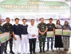 Danrem 012/TU Resmikan Jembatan Cinta Kasih Sikundo Teuku Umar