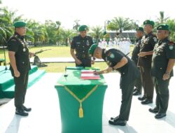 Danrem 012/TU : Sertijab Momentum Strategis Pembinaan TNI AD
